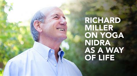 richard miller yoga quotes